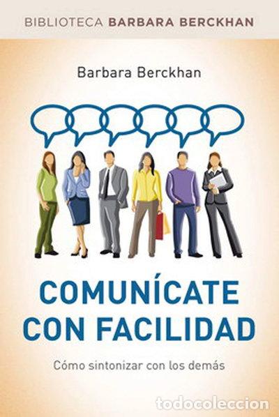Livres: Comun&iacute;cate con facilidad- 9788490560068