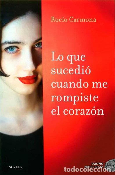 Livres: Lo que sucedi&oacute; cuando me rompiste el coraz&oacute;n- 9788416634989