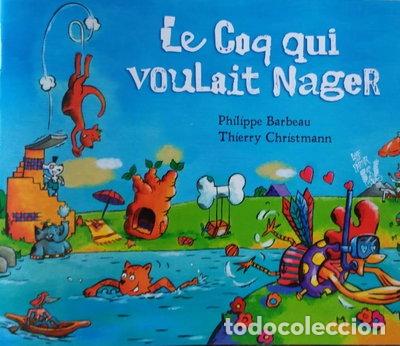 B&uuml;cher: Le coq qui voulait nager- 9782350244693