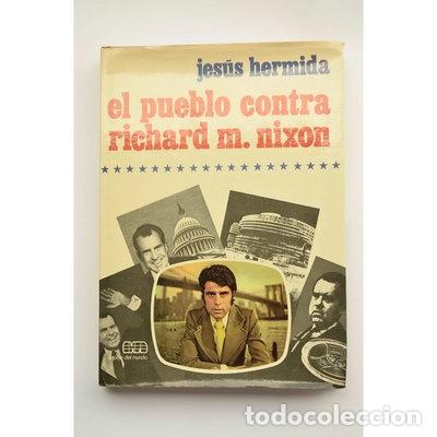 Libri di seconda mano: El pueblo contra Richard M. Nixon- 9788432066054