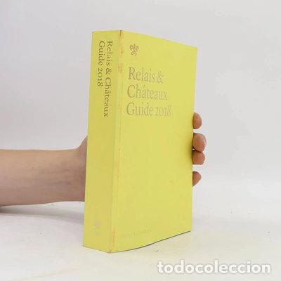 Libri di seconda mano: Relais & Ch&acirc;teaux Guide 2018- 9782950788955