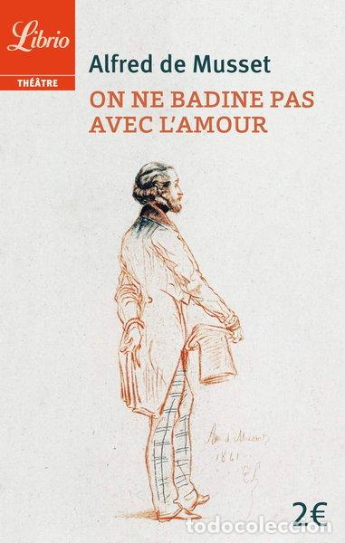 Libri di seconda mano: On ne badine pas avec l'amour- 9782290120569