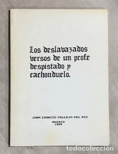 Livres: Los deslavazados versos de un profe despistado y cachonduelo- 9788440472960