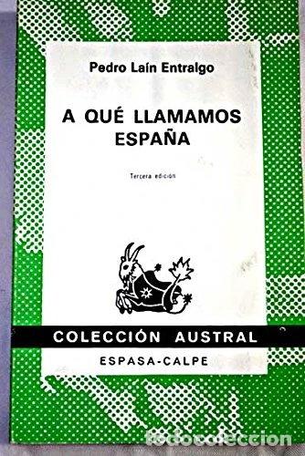 Livres: A qu&eacute; llamamos Espa&ntilde;a- 9788423914524
