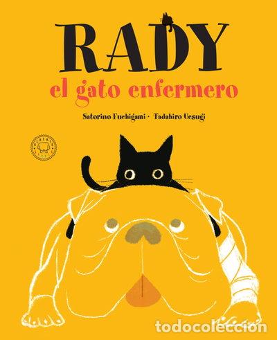 B&uuml;cher: Rady, el gato enfermero- 9788417552718