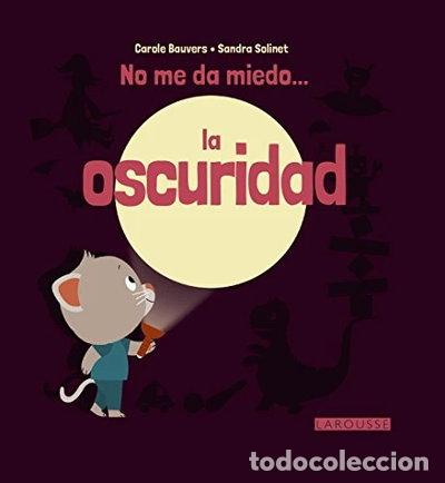 Libros: No me da miedo... la oscuridad- 9788416368631