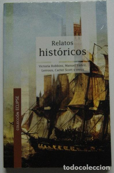 books: Relatos hist&oacute;ricos- 9788497646369