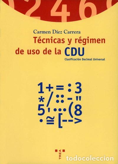 Livres: T&eacute;cnicas y r&eacute;gimen de uso de la CDU- 9788495178275