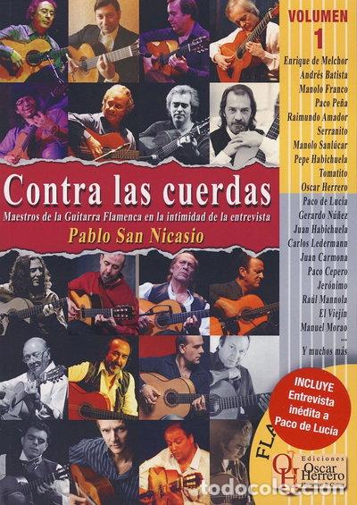 Libros: Contra las cuerdas: Maestros de la guitarra flamenca en la intimidad de la en...- 9788494125928