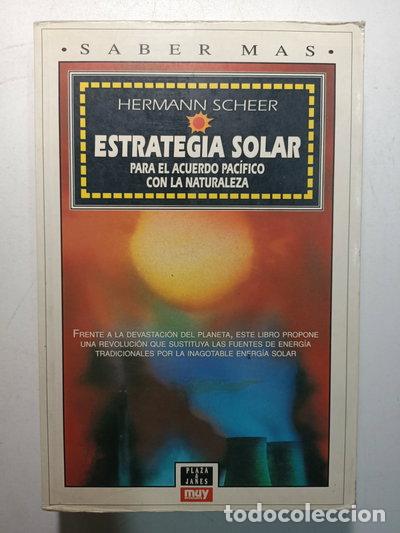 Libros: Estrategia solar: Para el acuerdo pac&iacute;fico con la naturaleza- 9788401240669