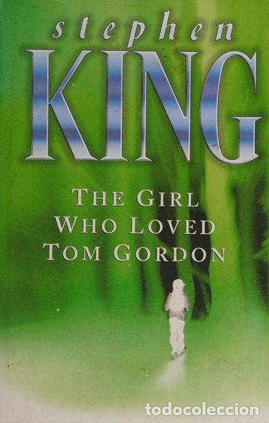 Libros: The Girl Who Loved Tom Gordon- 0000000059633