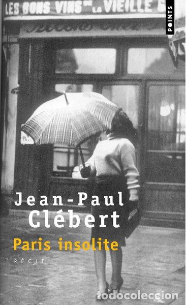 Livres: Paris Insolite- 9782757821558
