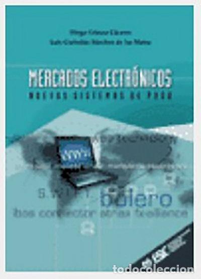 books: Mercados electr&oacute;nicos- 9788473562751