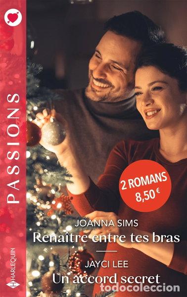 books: Rena&icirc;tre entre tes bras - Un accord secret- 9782280516952