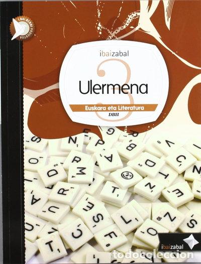 Libros: Ulermena Dbh3, ikaslearen materiala- 9788483946343