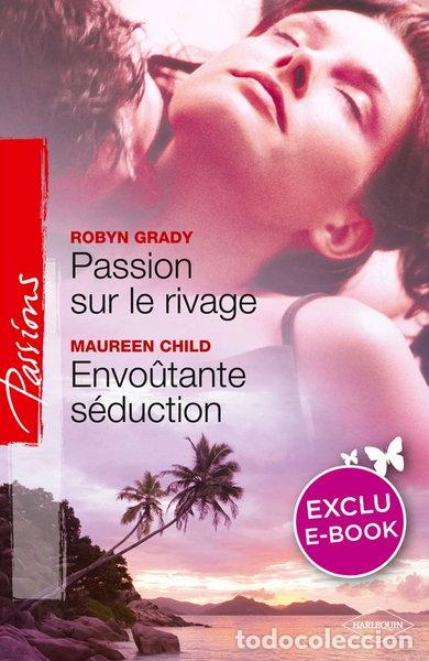 Libros: Passion sur le rivage ; Envo&ucirc;tante s&eacute;duction- 9782280213165
