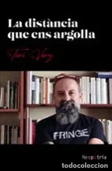 Libros: La dist&agrave;ncia que ens argolla- 9788419821287