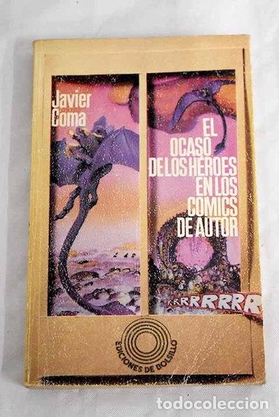 Libros: El ocaso de los h&eacute;roes en los comics de autor- 9788429722123