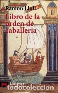 Libros: Libro de la orden de caballer&iacute;a- 9788420637938