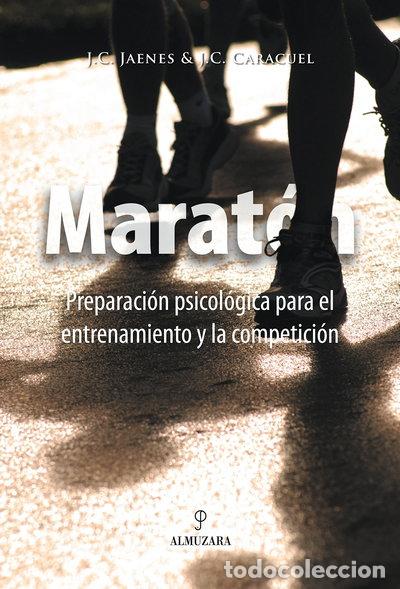 Libros: Marat&oacute;n. Preparaci&oacute;n psicol&oacute;gica para el entrenamiento y la competici&oacute;n- 9788496416178