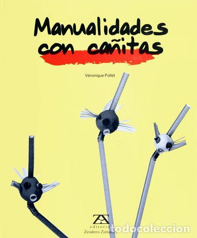 Libros: Manualidades con ca&ntilde;itas- 9788484181248