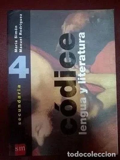 Livres: C&oacute;dice, Lengua y Literatura, 4 ESO.- 9788434858633