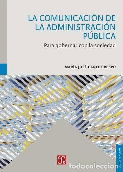 Libros: La Comunicaci&oacute;n de la Administraci&oacute;n P&uacute;blica- 9788437508092