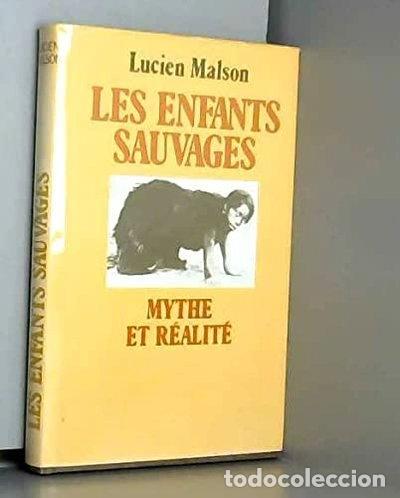 Libros: Les enfants sauvages: mythe et r&eacute;alit&eacute;- 9782724209082