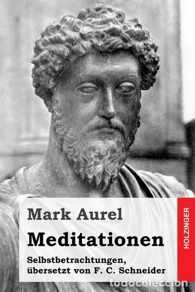 Libros: Meditationen: Selbstbetrachtungen- 9781533076199