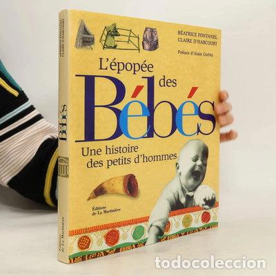 Libros: L'&eacute;pop&eacute;e des b&eacute;b&eacute;s- 9782732422534