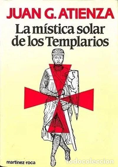 Libros: La m&iacute;stica solar de los Templarios- 9788427007994