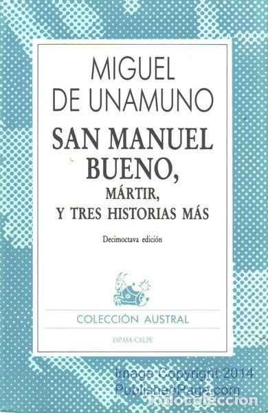 Libros: San Manuel Bueno, m&aacute;rtir, y tres historias m&aacute;s- 9788423902545