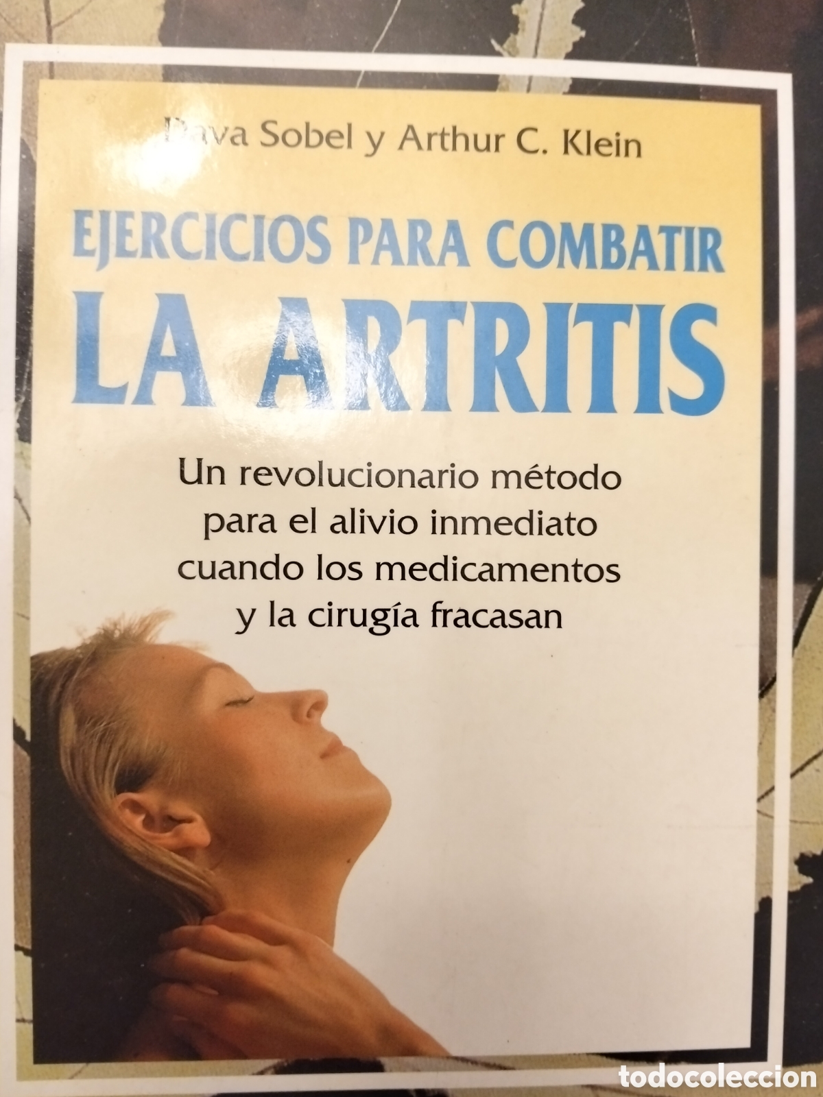 Libros: EJERCICIOS PARA COMBATIR LA ARTRITIS