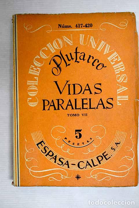 Libros: Vidas paralelas, tomo VII.- Plutarco