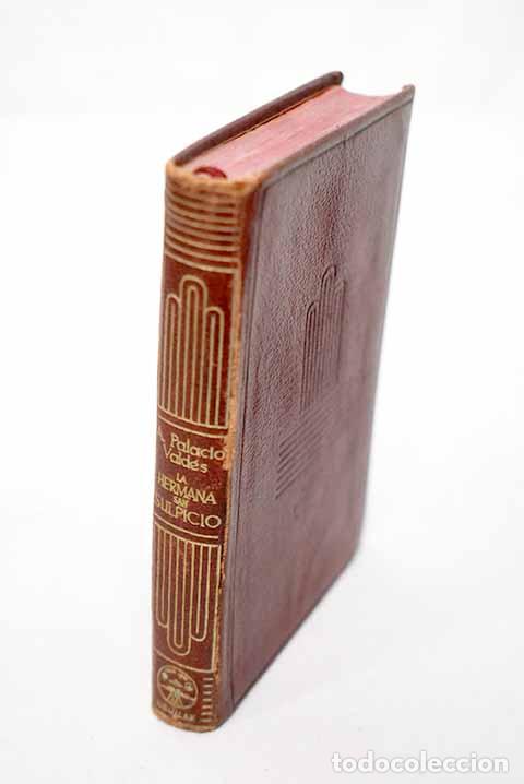 Livres: La hermana San Sulpicio.- Palacio Vald&eacute;s, Armando