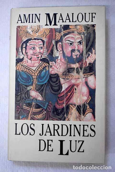 B&uuml;cher: Los jardines de luz: Maalouf, Amin.- Maalouf, Amin