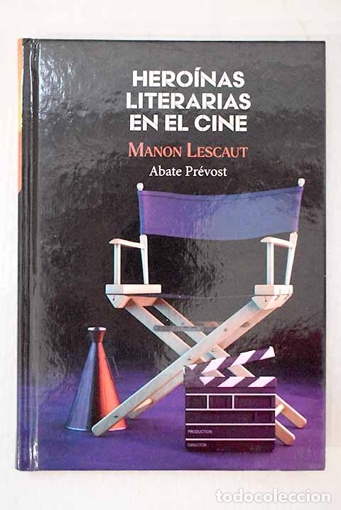 B&uuml;cher: Manon Lescaut: Pr&eacute;vost, Antoine-Francois.- Pr&eacute;vost, Antoine-Francois