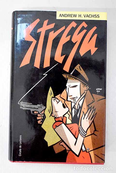 B&uuml;cher: Strega: Vachss, Andrew H..- Vachss, Andrew H.