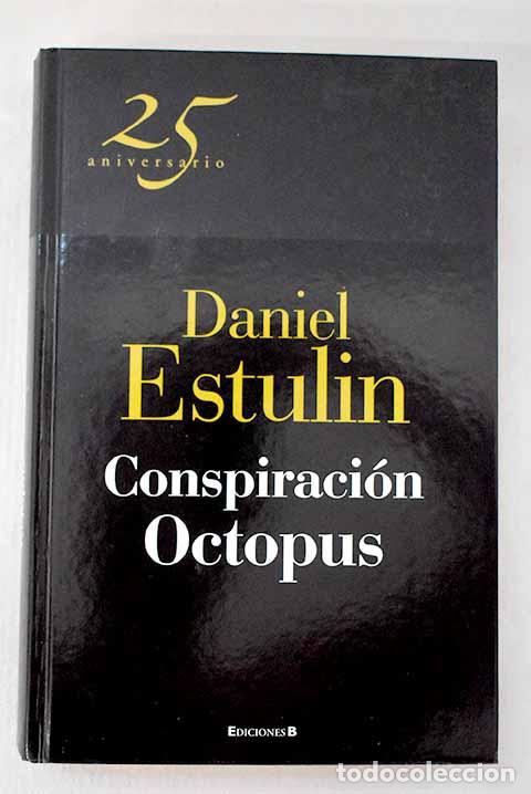 Libros: Conspiraci&oacute;n Octopus.- Estulin, Daniel
