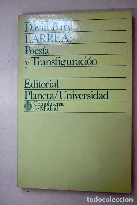Libros: Larrea: poes&iacute;a y transfiguraci&oacute;n.- Bary, David