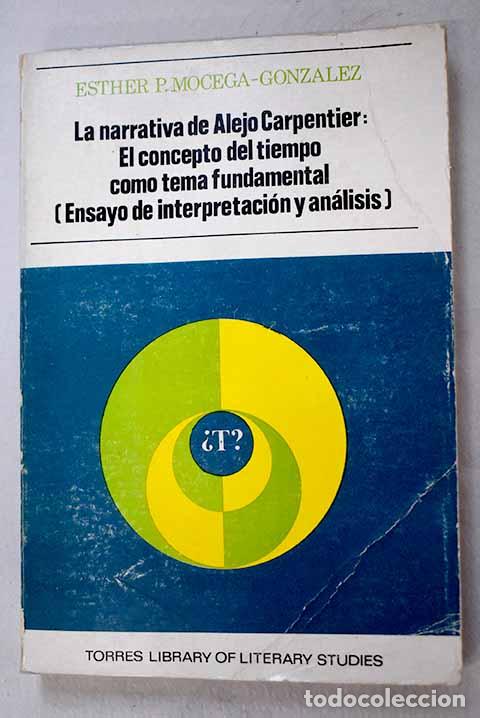 Libros: La narrativa de Alejo Carpentier.- Mocega-Gonz&aacute;lez, Esther P.