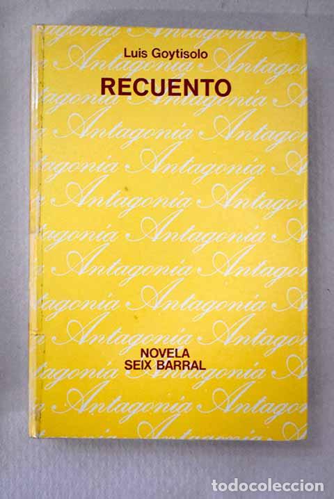 Libros: Recuento: Goytisolo, Luis.- Goytisolo, Luis