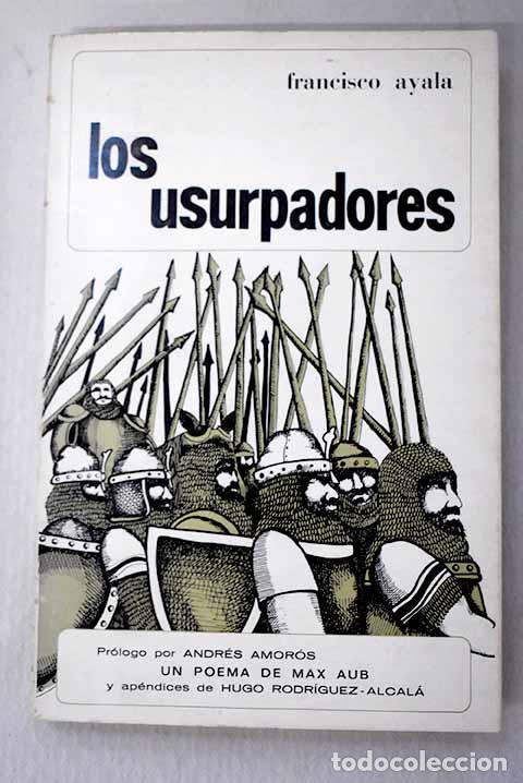 Libros: Los usurpadores: Ayala, Francisco.- Ayala, Francisco