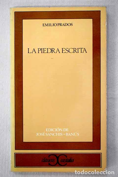 Libros: La piedra escrita: Prados, Emilio.- Prados, Emilio