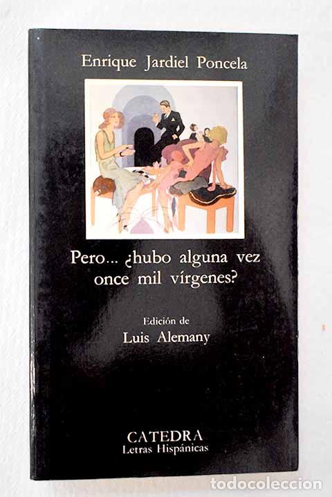 Libros: Pero&shy; &iquest;hubo alguna vez once mil v&iacute;rgenes?.- Jardiel Poncela, Enrique