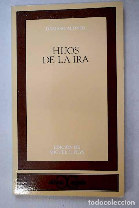 Libros: Hijos de la ira: Alonso, D&aacute;maso.- Alonso, D&aacute;maso