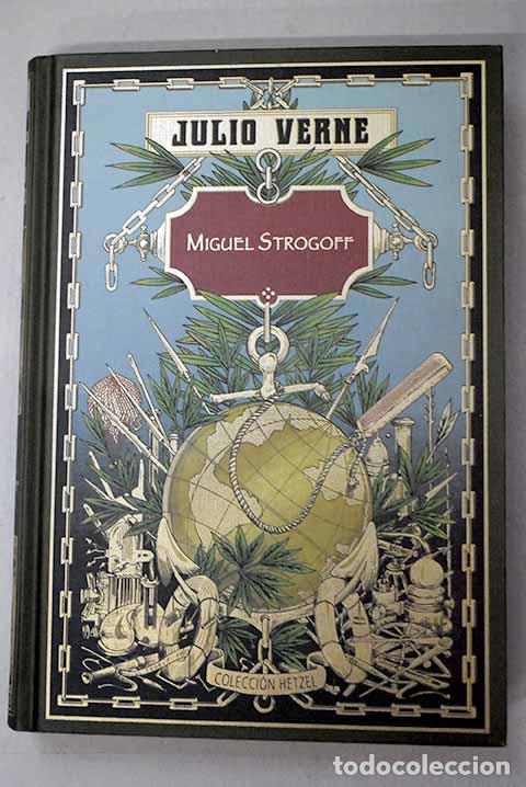 Livros em segunda m&atilde;o: Miguel Strogoff: Mosc&uacute;-Irkutsk.- Verne, Julio