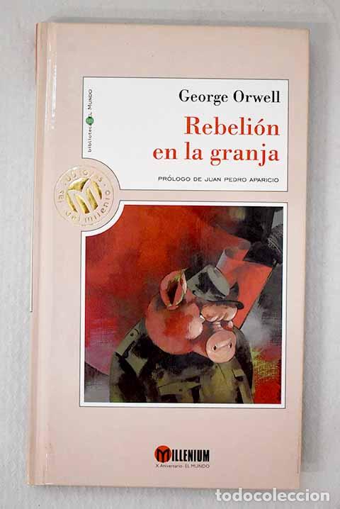 Libros: Rebeli&oacute;n en la granja.- Orwell, George