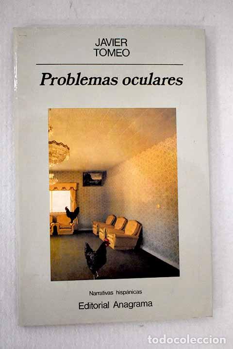 Libros: Problemas oculares: Tomeo, Javier.- Tomeo, Javier