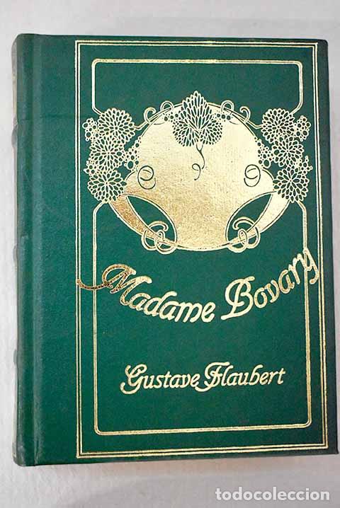 Libros: Madame Bovary: Flaubert, Gustave.- Flaubert, Gustave